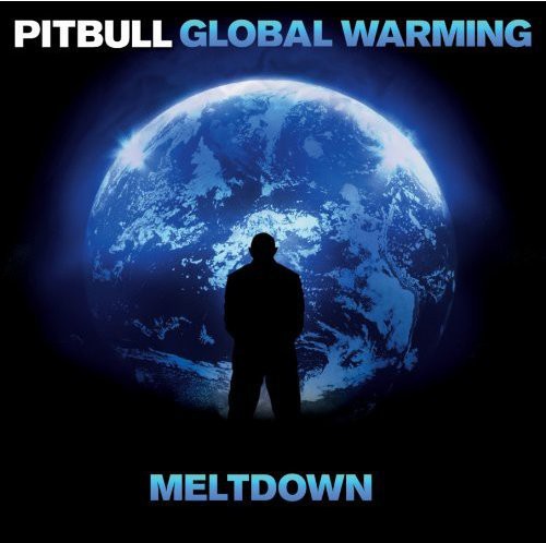 Pitbull: Global Warming: Meltdown - COMPACT DISCS