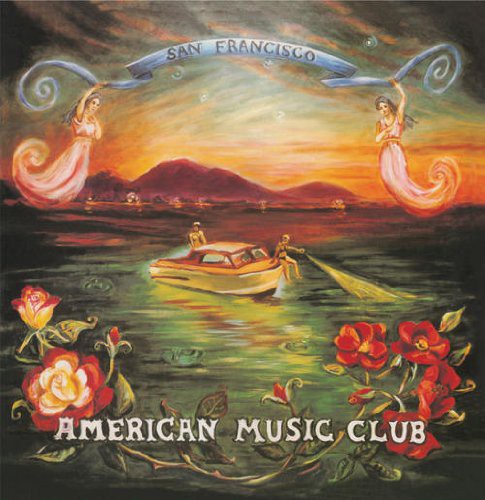 American Music Club: San Francisco - VINYL LP