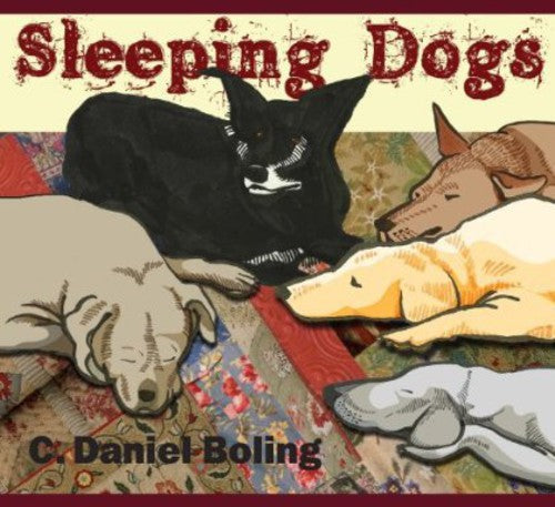 C. Daniel Boling: Sleeping Dogs - COMPACT DISCS