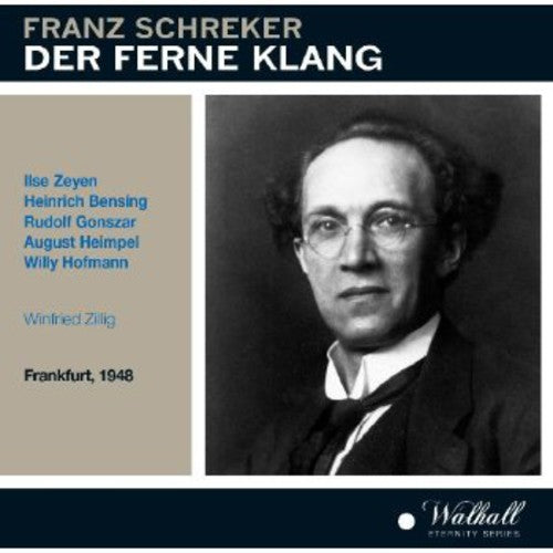 Winfried Zillig: Der Ferne Klang - COMPACT DISCS
