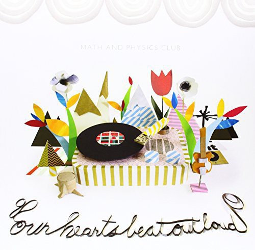 Math and Physics Club: Our Hearts Beat Out Loud - VINYL LP