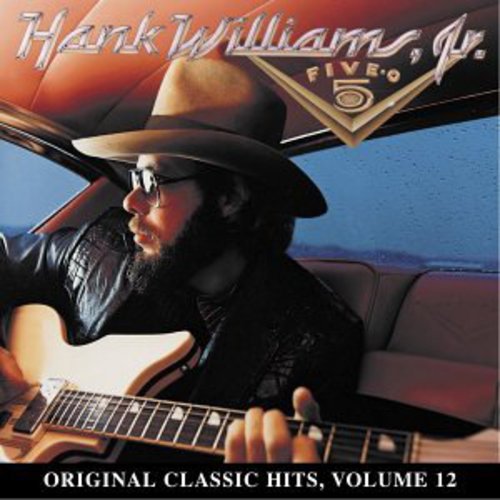 Hank Williams Jr.: Five-O (Original Classic Hits 12) - COMPACT DISCS