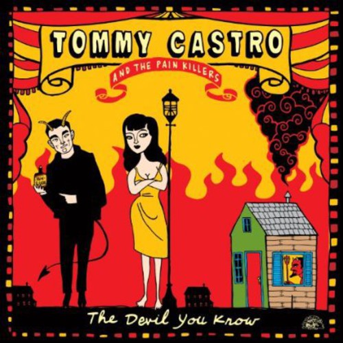 Tommy Castro & the Painkillers: The Devil You Know - COMPACT DISCS