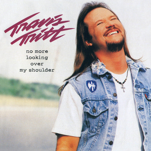 Travis Tritt: No More Looking Over My Shoulder - COMPACT DISCS