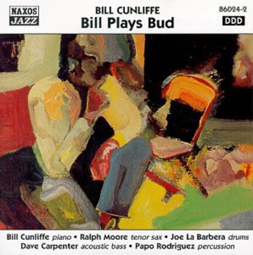 Bill Cunliffe: Bill Plays Bud - COMPACT DISCS