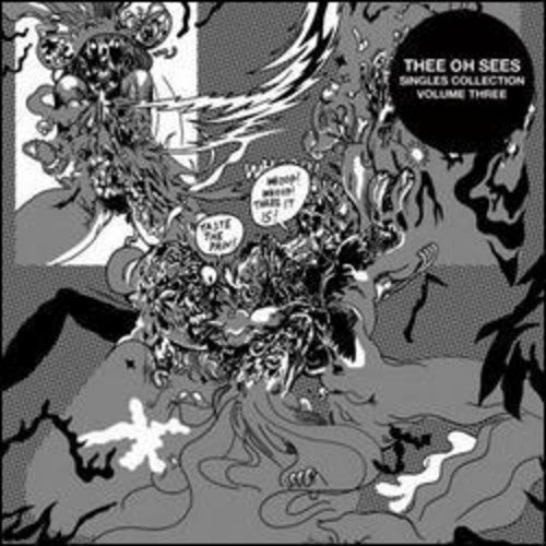 Thee Oh Sees: Singles Collection, Vol. Three - COMPACT DISCS