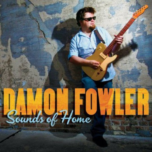 Damon Fowler: Sounds of Home - COMPACT DISCS