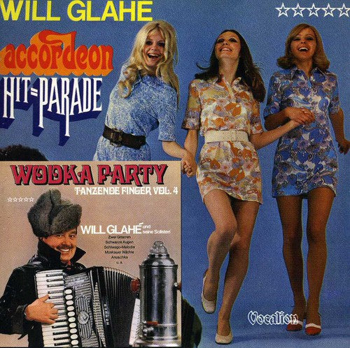 Will Glahé: Wodka Party & Accordeon Hit-Parade - COMPACT DISCS