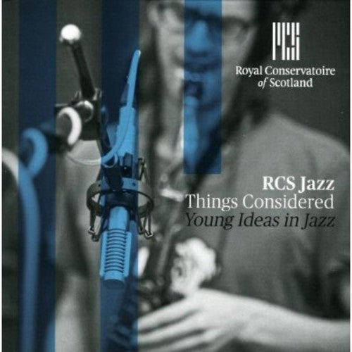 RCS Jazz: Things Considered: Young Ideas in Jazz - COMPACT DISCS