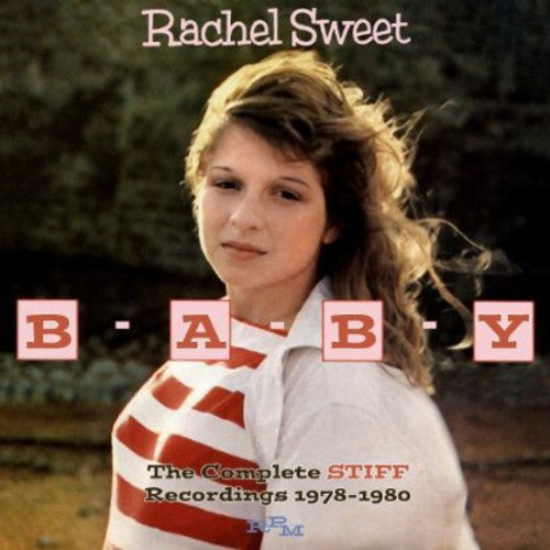 Rachel Sweet: Baby: Complete Stiff Recordings 1978 - 1980 - COMPACT DISCS