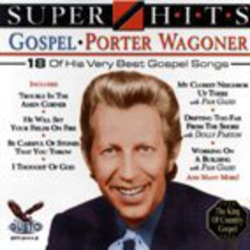 Porter Wagoner: Super Hits Gospel - COMPACT DISCS