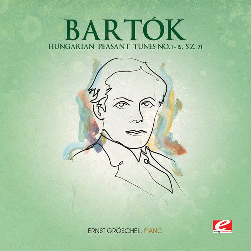 B. Bartok: Hungarian Peasant Tunes 1- 15 SZ. 71 - COMPACT DISCS