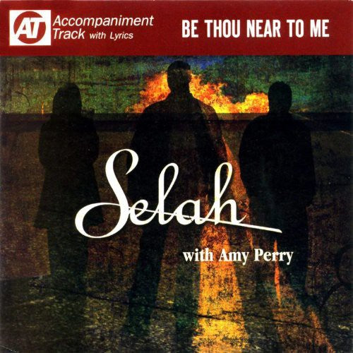 Selah: Be Thou Near to Me - COMPACT DISCS