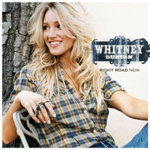 Whitney Duncan: Right Road Now - COMPACT DISCS