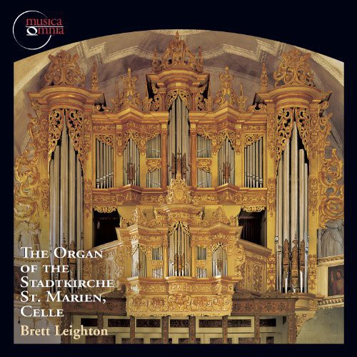 Brett Leighton: Organ of the Stadtkirche St Marien Celle - COMPACT DISCS