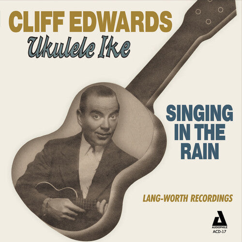 Cliff Edwards: Singing in the Rain - COMPACT DISCS
