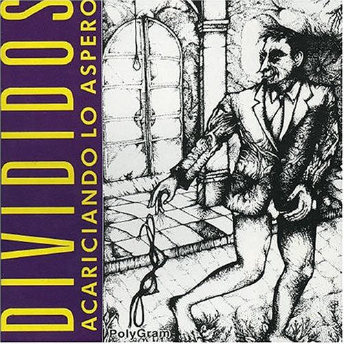 Divididos: Acariciando Lo Aspero - COMPACT DISCS