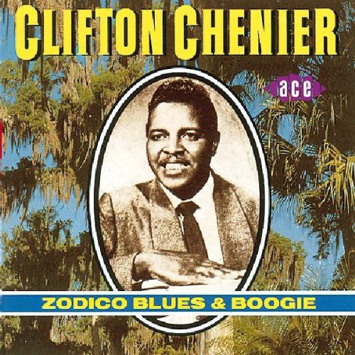 Clifton Chenier: Zodico Blues & Boogie - COMPACT DISCS