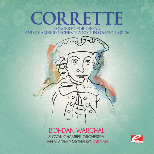 Michel Corrette: Concerto for Organ & Chamber Orch 1 in G Major - COMPACT DISCS
