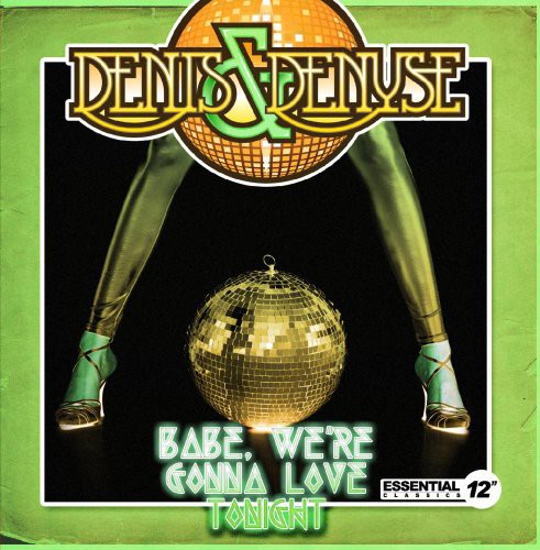 Denis & Denyse: Babe We're Gonna Love Tonight - COMPACT DISCS