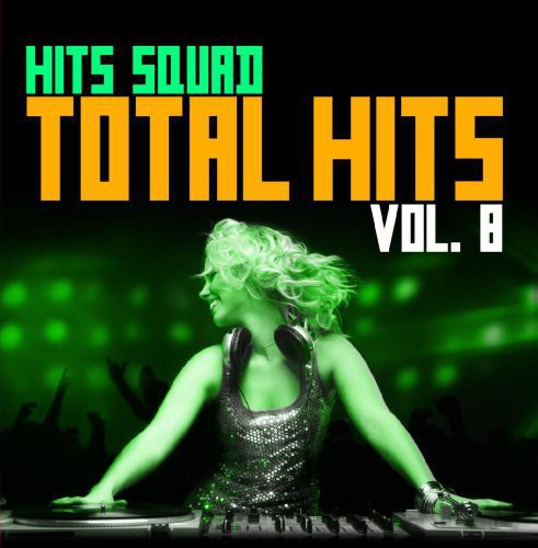 Hits Squad: Total Hits 8 - COMPACT DISCS