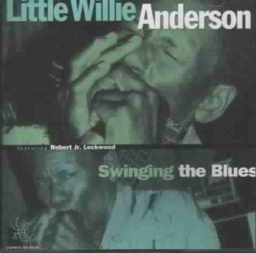 Little Willie Anderson: Swinging the Blues - COMPACT DISCS
