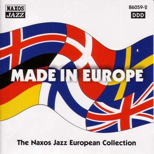 Various Artists: Made in Europe-Naxos Jazz Euro - COMPACT DISCS