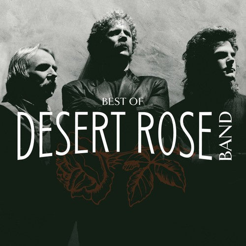 Desert Rose Band: Best of - COMPACT DISCS