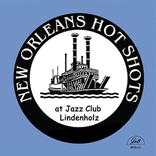 New Orleans Hot Shots: At Jazz Club Lindenholz - COMPACT DISCS