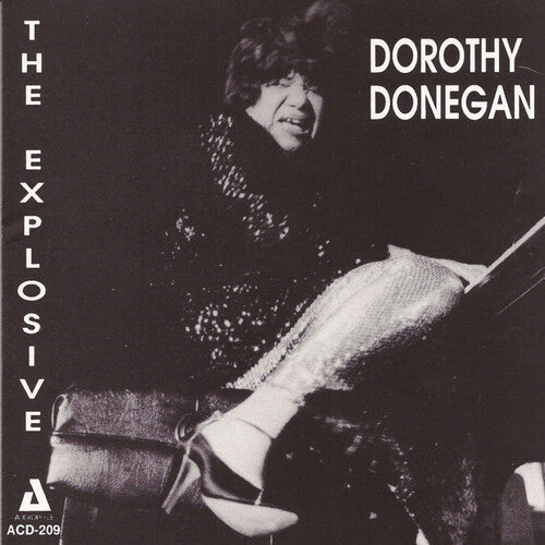 Dorothy Donegan: Explosive Dorothy Donegan - COMPACT DISCS