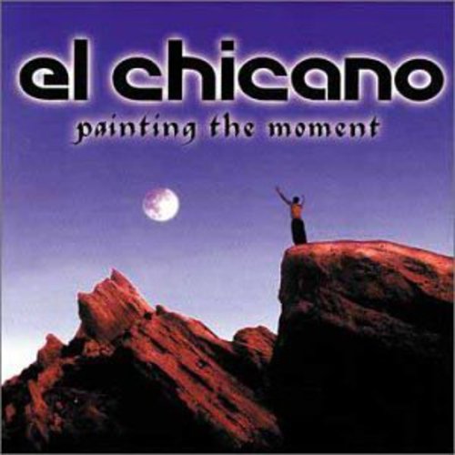 El Chicano: Painting the Moment - COMPACT DISCS