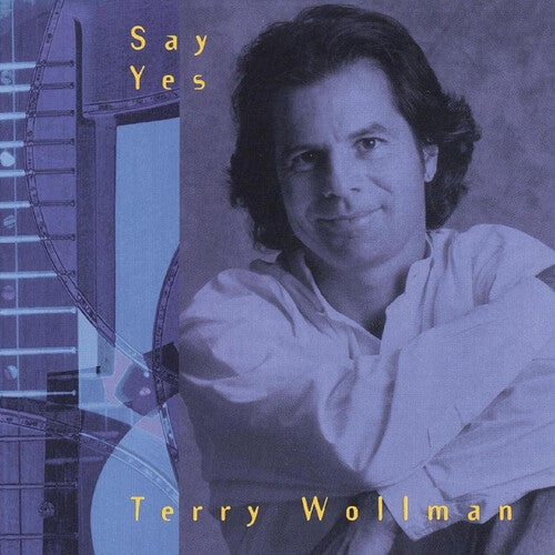 Terry Wollman: Say Yes - COMPACT DISCS