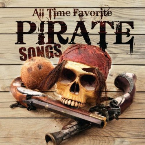 Carl Peterson: All Time Favorite Pirate Songs - COMPACT DISCS