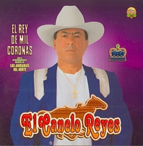 Reyes, Canelo: Rey de Mil Coronas - COMPACT DISCS