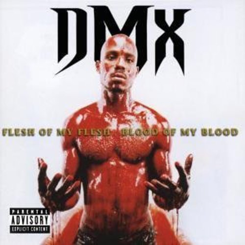 DMX: Flesh of My Flesh Blood of My Blood - COMPACT DISCS