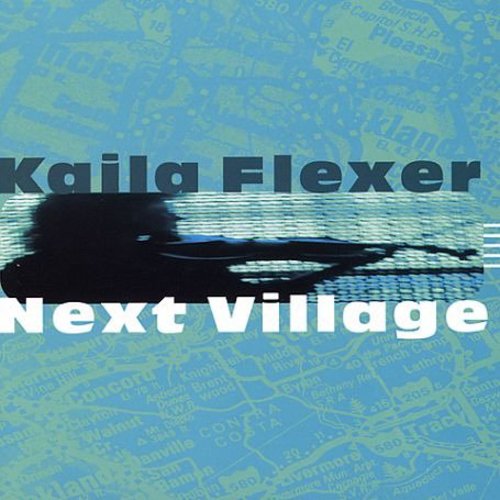 Kaila Flexer: Next Village - COMPACT DISCS