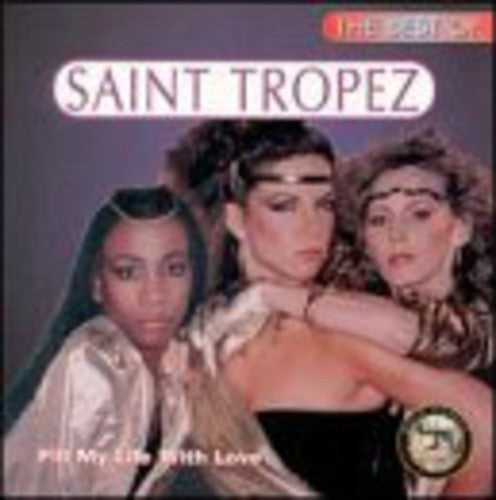 Saint Tropez: Best of: Fill My Life with Love - COMPACT DISCS