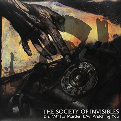 The Society of Invisibles: Dial M for Murder / Watching You - 12-INCH SINGLE