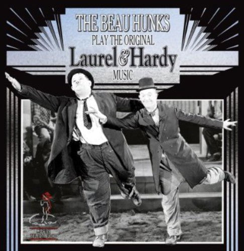 The Beau Hunks: Play the Original Laurel & Hardy Music 1 - COMPACT DISCS