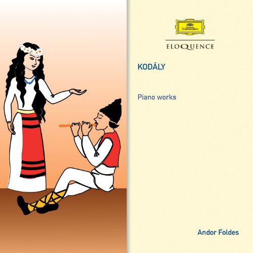 Foldes Andor: Kodaly: Piano Works - COMPACT DISCS