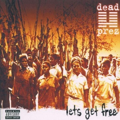 Dead Prez: Let's Get Free - COMPACT DISCS