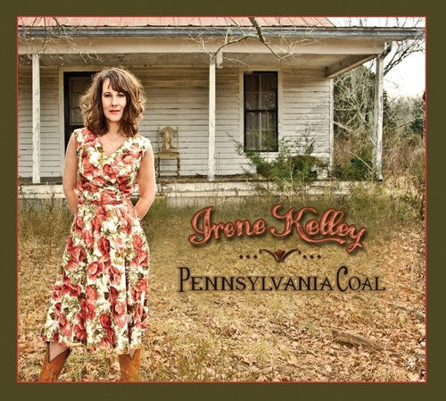 Irene Kelley: Pennsylvania Coal - COMPACT DISCS