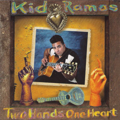 Kid Ramos: Two Hands One Heart - COMPACT DISCS