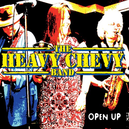 Heavy Chevy Band: Open Up - COMPACT DISCS