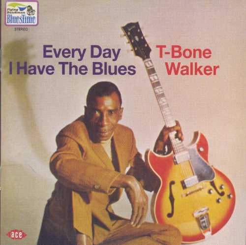 T-Bone Walker: Every Day I Have the Blues - COMPACT DISCS