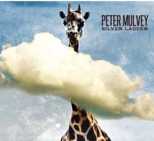 Peter Mulvey: Silver Ladder - COMPACT DISCS