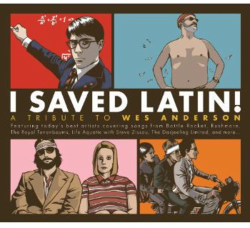 Various Artists: I Saved Latin: Tribute to Wes Anderson / Various - COMPACT DISCS