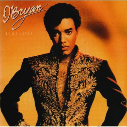 O'Bryan: Be My Lover - COMPACT DISCS