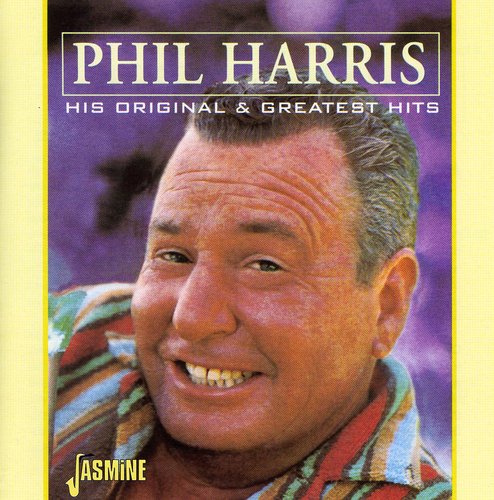 Phil Harris: His Original and Greatest Hits - COMPACT DISCS