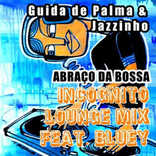Guida De Palma & Jazzinho: Abraco Da Bossa/A Seed in You - 7-INCH SINGLE